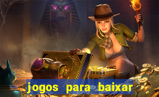 jogos para baixar que ganha dinheiro